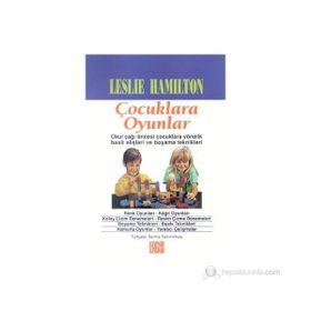 ÇOCUKLARA OYUNLAR - LESLIE HAMILTON