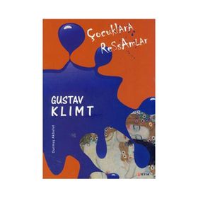 ÇOCUKLARA RESSAMLAR GUSTAV KLIMT - DURMUŞ AKBULUT
