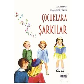 Çocuklara Şarkılar - Ali Ayhan