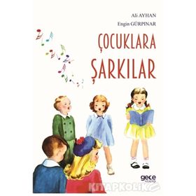 Çocuklara Şarkılar - Ali Ayhan