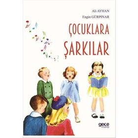 Çocuklara Şarkılar - Ali Ayhan