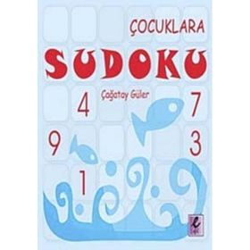 ÇOCUKLARA SUDOKU - ÇAĞATAY GÜLER