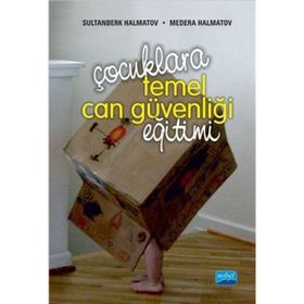 Çocuklara Temel Can Güvenliği Eğitimi - Medera Halmatov Sultanberk Halmatov