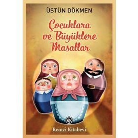 Çocuklara ve Büyüklere Masallar - Remzi Kitabevi