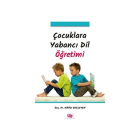 ÇOCUKLARA YABANCI DIL ÖĞRETIMI - İSMAIL HAKKI MIRICI