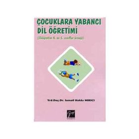 ÇOCUKLARA YABANCI DIL ÖĞRETIMI - İSMAIL HAKKI MIRICI