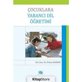 ÇOCUKLARA YABANCI DIL ÖĞRETIMI - ORHAN HANBAY