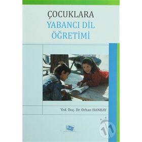 ÇOCUKLARA YABANCI DIL ÖĞRETIMI - ORHAN HANBAY