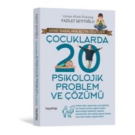 Çocuklarda 20 Psikolojik Problem ve Çözümü - Fazilet Seyitoğlu