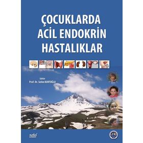 Çocuklarda Acil Endokrin Hastalıklar - Nobel Tıp Kitabevleri