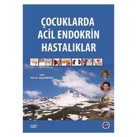 Çocuklarda Acil Endokrin Hastalıklar - Nobel Tıp Kitabevleri