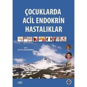 Çocuklarda Acil Endokrin Hastalıklar - Selim Kurtoğlu