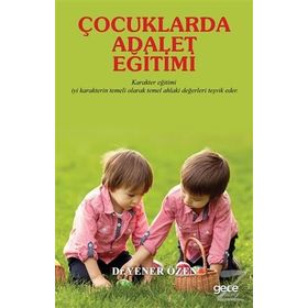 Çocuklarda Adalet Eğitimi - Yener Özen