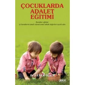 Çocuklarda Adalet Eğitimi - Yener Özen