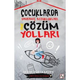 ÇOCUKLARDA DAVRANIŞ BOZUKLUKLARI - SEFA SAYGILI