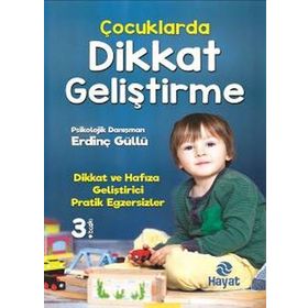 Çocuklarda Dikkat Geliştirme - Erdinç Güllü
