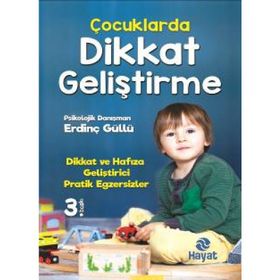 Çocuklarda Dikkat Geliştirme - Erdinç Güllü