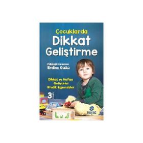 Çocuklarda Dikkat Geliştirme - Erdinç Güllü