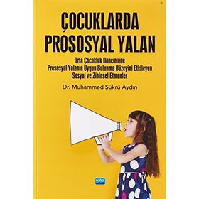 Çocuklarda Prososyal Yalan - Muhammed Şükrü Aydın