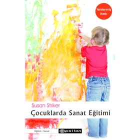ÇOCUKLARDA SANAT EĞİTİMİ - SUSAN STRIKER