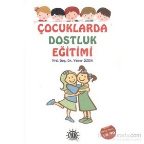 Çocuklarda Saygı Eğitimi - Yener Özen