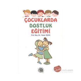 Çocuklarda Saygı Eğitimi - Yener Özen