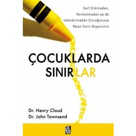 Çocuklarda Sınırlar - Henry Cloud