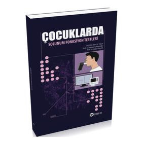 Çocuklarda Solunum Fonksiyon Testleri - Güneş Tıp Kitabevi