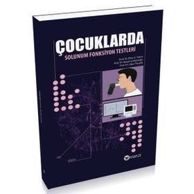 Çocuklarda Solunum Fonksiyon Testleri - Güneş Tıp Kitabevi