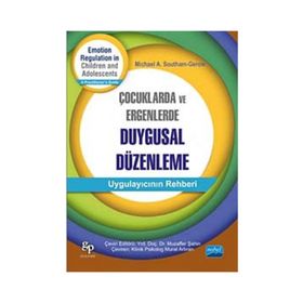 Çocuklarda ve Ergenlerde Duygusal Düzenleme - michael a southam gerow Gerow