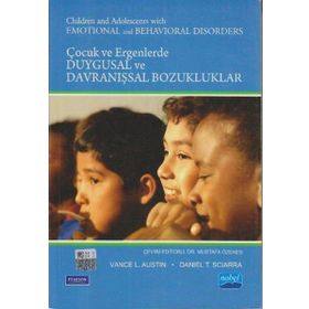 Çocuklarda ve Ergenlerde Duygusal ve Davranışsal Bozukluklar - L. Austin, Daniel T. Sciarra