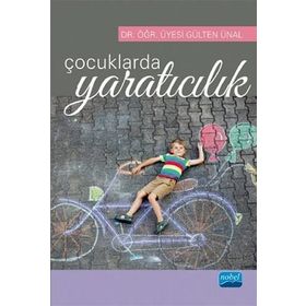 Çocuklarda Yaratıcılık - Gülten Ünal