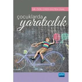 Çocuklarda Yaratıcılık - Gülten Ünal