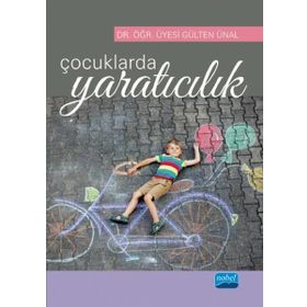 Çocuklarda Yaratıcılık - Gülten Ünal