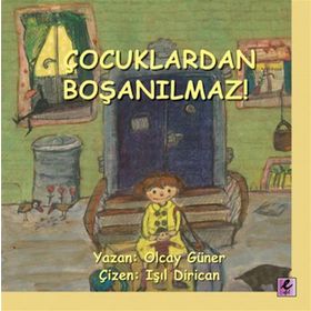 ÇOCUKLARDAN BOŞANILMAZ! - OLCAY GÜNER