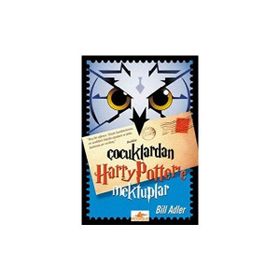 ÇOCUKLARDAN HARRY POTTER´A MEKTUPLAR - BILL ADLER
