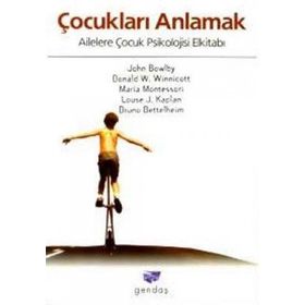 ÇOCUKLARI ANLAMAK