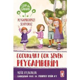 ÇOCUKLARI ÇOK SEVEN PEYGAMBERIM - HILAL ÇELİKKOL KARA