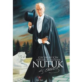 Çocukları İçin Nutuk - Zeynep Zümrüt Eren