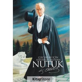 Çocukları İçin Nutuk - Zeynep Zümrüt Eren