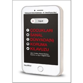 Çocukları Sanal Dünyada(n) Koruma Kılavuzu - Cansel Poyraz Akyol