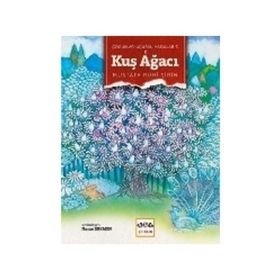 Çocukları Uçuran Masallar 3 - Kuş Ağacı - Mustafa Ruhi Şirin