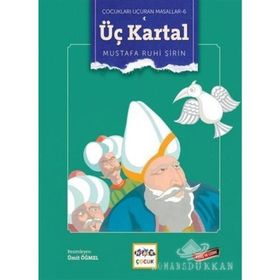Çocukları Uçuran Masallar 6 - Mustafa Ruhi Şirin