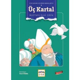 Çocukları Uçuran Masallar 6 - Mustafa Ruhi Şirin