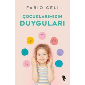 Çocuklarımızın Duyguları Fabio Celi Nemesis Kitabevi