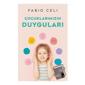 Çocuklarımızın Duyguları Fabio Celi Nemesis Kitabevi