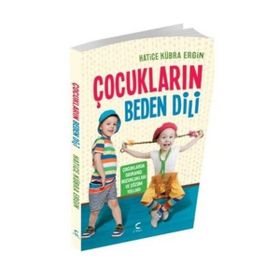 Çocukların Beden Dili - Hatice Kübra Ergin