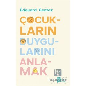 Çocukların Duygularını Anlamak Mona Kitap