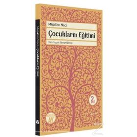 Çocukların Eğitimi - Muallim Naci