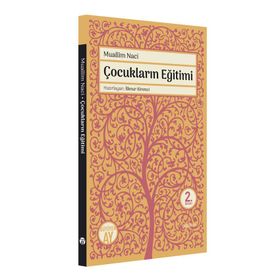 Çocukların Eğitimi - Muallim Naci